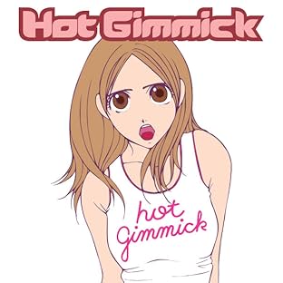 Hot Gimmick