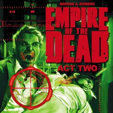 George Romero's Empire of the Dead: Act Two