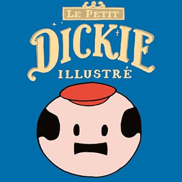 Le petit Dickie illustré