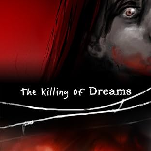 The Killing of Dreams