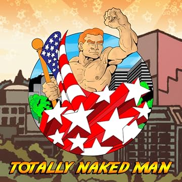 Totally Naked Man