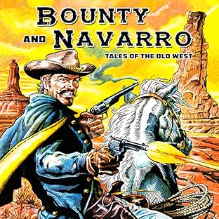 Bounty and Navarro: Tales of the Old West