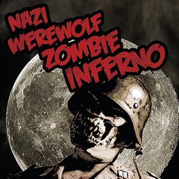 Nazi Werewolf Zombie Inferno