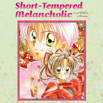 Short-Tempered Melancholic and Other Stories