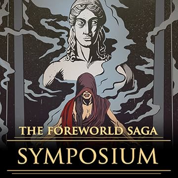 The Foreworld Saga: Symposium