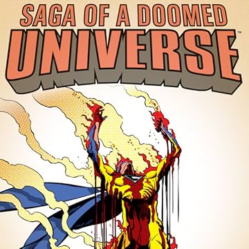 Saga Of A Doomed Universe