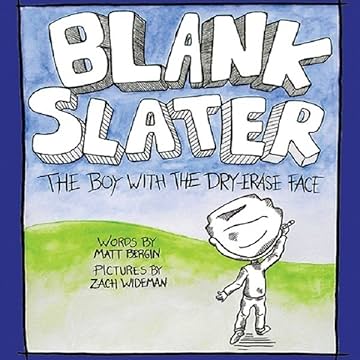 Blank Slater, The Boy With The Dry-Erase Face