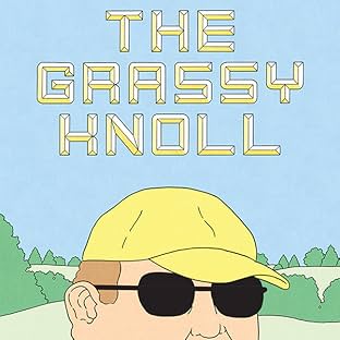 The Grassy Knoll