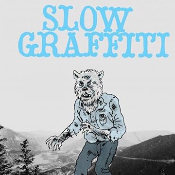 Slow Graffiti