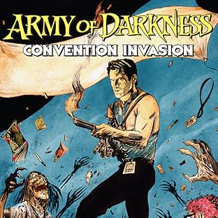 Army of Darkness: Convention Invasion