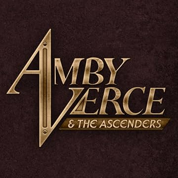 Amby Verce and The Ascenders