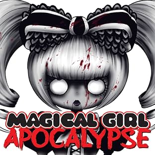 Magical Girl Apocalypse