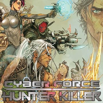 Cyberforce: Hunter Killer