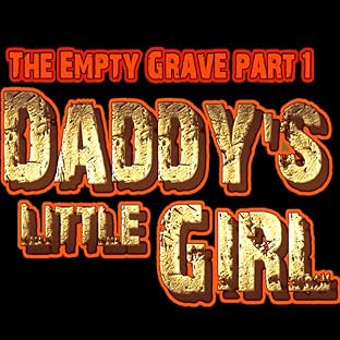 The Empty Grave, Vol. 1: Daddy's Little Girl
