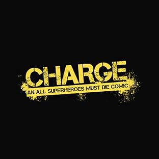 Charge: An All Superheroes Must Die Comic