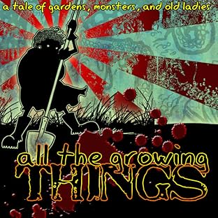 All the Growing Things