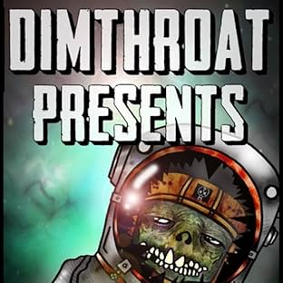 DimThroat Presents