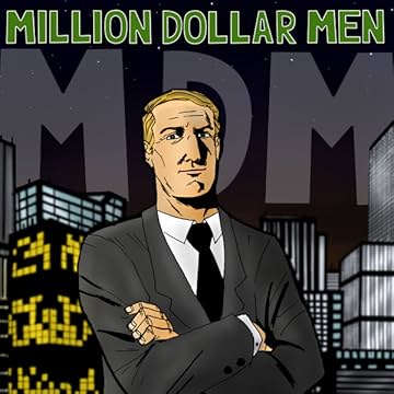 Million Dollar Men