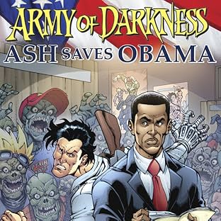 Army of Darkness: Ash Saves Obama