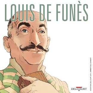 Louis de Funès, une vie de folie et de grandeur