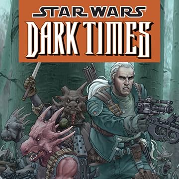 Star Wars: Dark Times (2006-2010)