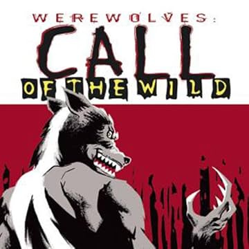 Werewolves: Call of the Wild