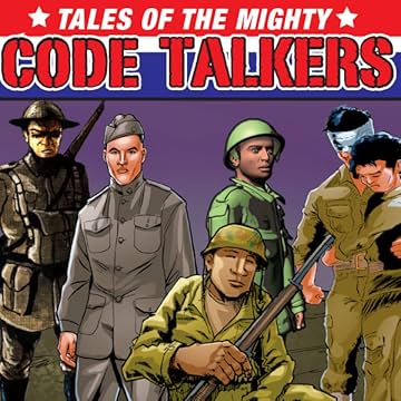 Tales of the Mighty Code Talkers
