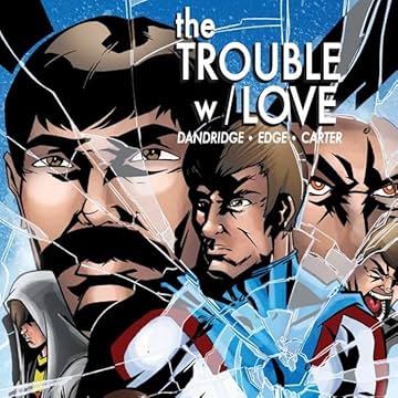 The Trouble w/Love