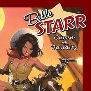 Belle Starr: Queen of Bandits