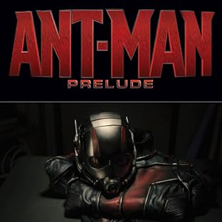 Marvel's Ant-Man Prelude
