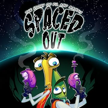 Spaced Out! The Story of Fil & Mantis