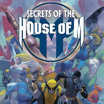Secrets of the House of M