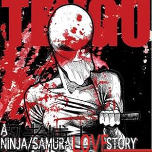 Tengu: A Ninja Samurai Love Story