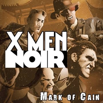 X-Men Noir: Mark of Cain