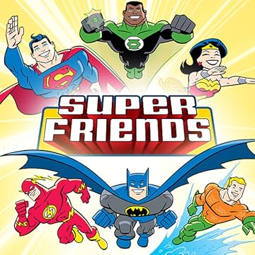 Super Friends (2008-2010)