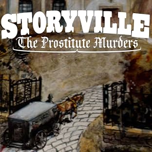 Storyville: The Prostitute Murders