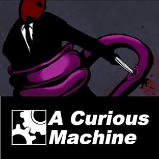 A Curious Machine, Vol. 1: Home Sweet Home