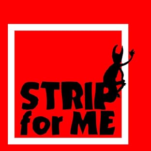 Strip For Me