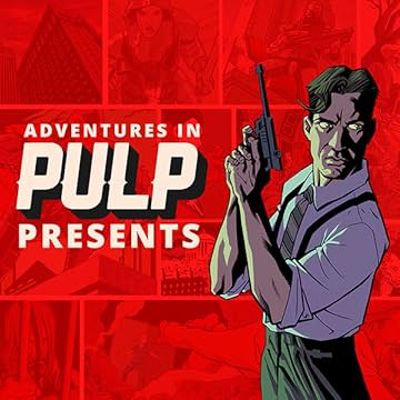Adventures In Pulp Presents