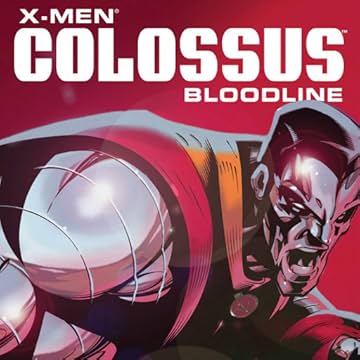 X-Men: Colossus Bloodline