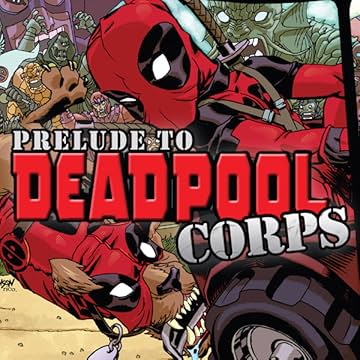 Prelude To Deadpool Corps