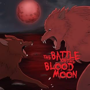 The Battle of the Blood Moon