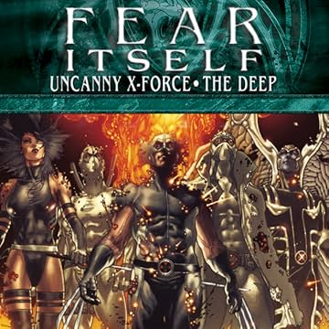 Fear Itself: Uncanny X-Force / The Deep