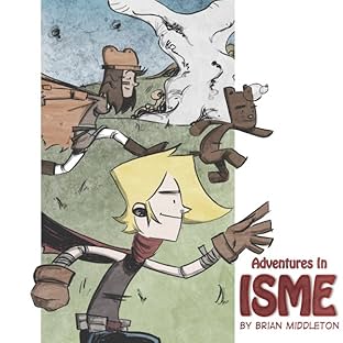 Adventures In Isme
