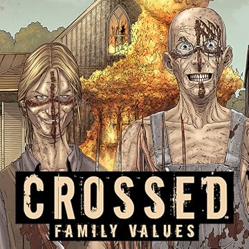 Crossed: Family Values