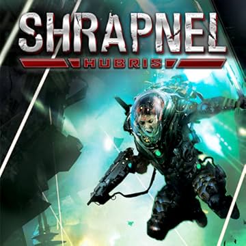 Shrapnel: Hubris