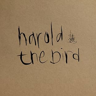 Harold the Bird, Vol. 1