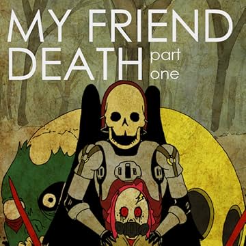My Friend Death