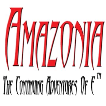 Amazonia: The Continuing Adventures Of E