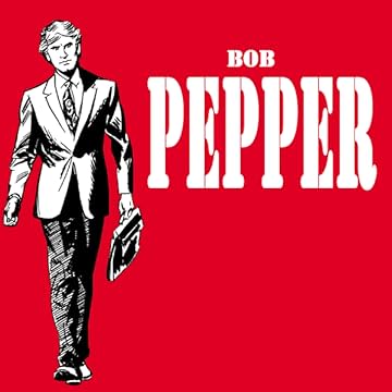BOB PEPPER